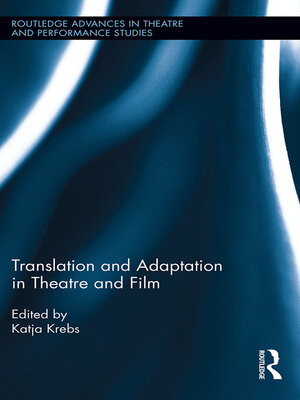 cover image of Translation and Adaptation in Theatre and Film